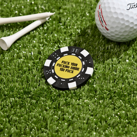 F*@k Your Birdie Poker Chip Marker